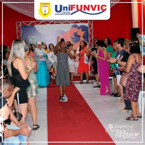 Ação Social UniFUNVIC celebra o Dia das Mães com evento especial &quot;Cuidando de quem Cuida!&quot;