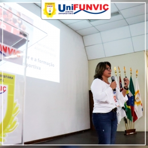 UniFUNVIC realizou a IV Jornada da Pedagogia do Esporte, em parceria com o Instituto Esporte Vale (IEVALE)