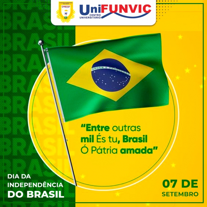 Dia 07 de Setembro - Independência do Brasil