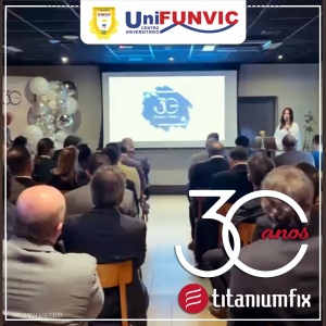 Titaniumfix celebra 30 anos e realiza uma homenagem especial ao Reitor do UniFUNVIC