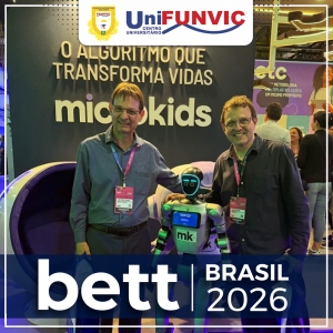 Reitoria do UniFUNVIC participa da BETT Brasil 2026 em busca de inovação e excelência no ensino
